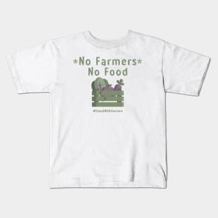 No Farmers No Food T-Shirts Kids T-Shirt